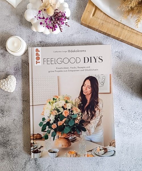 Kreativpause mit Herz – Meine Rezension zu "Feelgood-DIYs"