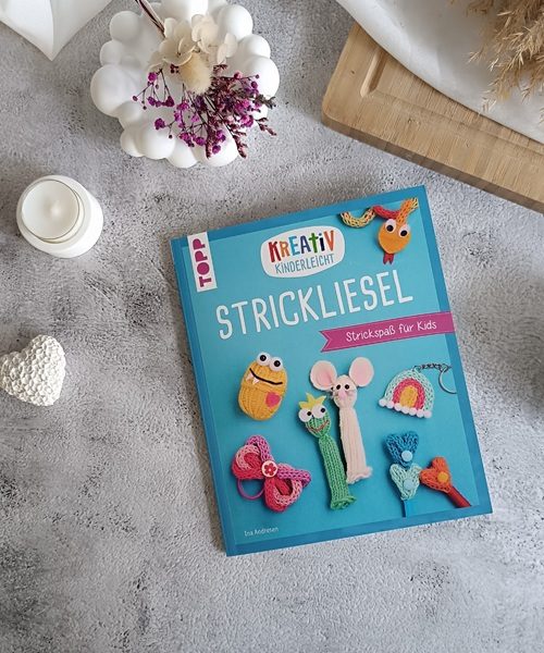 Masche für Masche: Meine Rezension zu „Kreativ kinderleicht Strickliesel“