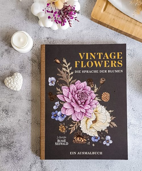 Blumen mit Botschaft – Meine Rezension zu "Vintage Flowers – Die Sprache der Blumen"