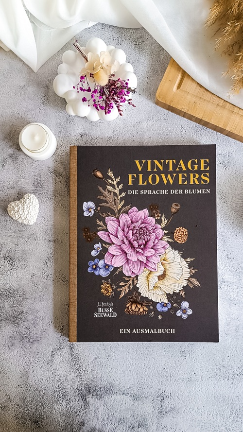 Blumen mit Botschaft – Meine Rezension zu "Vintage Flowers – Die Sprache der Blumen"