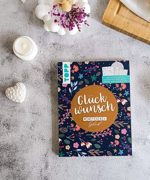 Knobelspaß zum Geburtstag – Meine Rezension zu „Rätselglück – Glückwunsch“