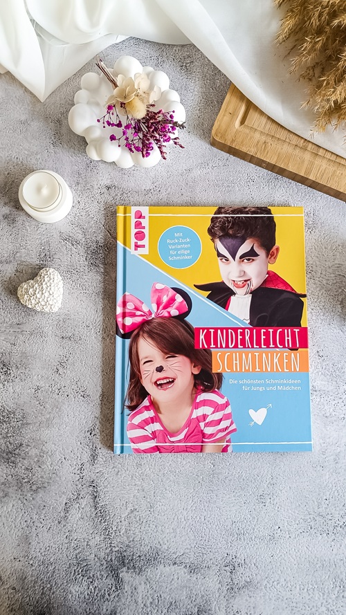 Spiel, Spaß und Farbe – Meine Rezension zu „Kinderleicht schminken“